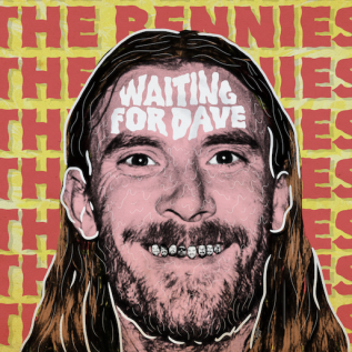 The Bennies – ‘Waiting For Dave’